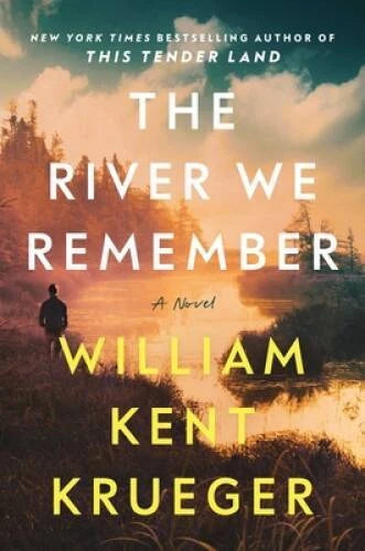 The River We Remember: A Novel - Hardcover By Krueger, William Kent - VERY GOOD - image 2