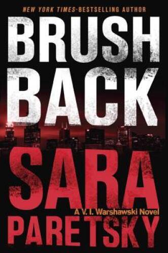 Brush Back (A V.I. Warshawski Novel) - Hardcover By Paretsky, Sara - VERY GOOD