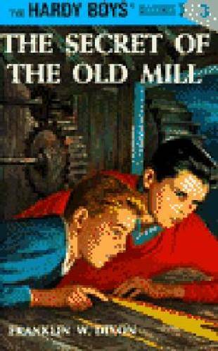 The Secret of the Old Mill (Hardy Boys, Book 3) - Hardcover - VERY GOOD