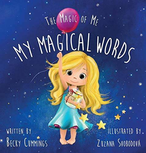My Magical Words (The Magic of Me Series) - Hardcover By Becky Cummings - GOOD
