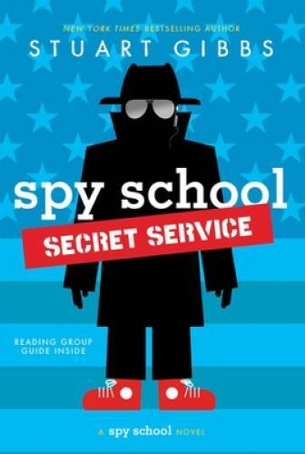 Spy School Secret Service - Paperback By Gibbs, Stuart - VERY GOOD