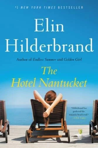 The Hotel Nantucket - Paperback By Hilderbrand, Elin - GOOD - image 2