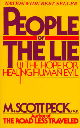 People of the Lie: The Hope for Healing Human Evil - Paperback - ACCEPTABLE