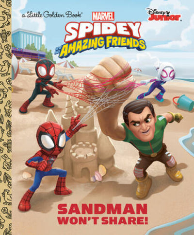 Sandman Wont Share (Marvel Spidey and His Amazing Friends) (Little Gold - GOOD