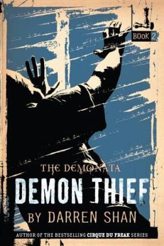 The Demonata #2: Demon Thief: Book 2 in The Demonata series - Paperback - GOOD