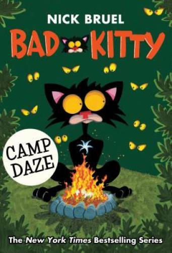 Bad Kitty Camp Daze - Hardcover By Bruel, Nick - GOOD