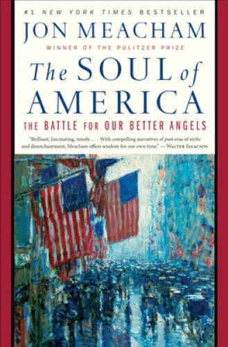 The Soul of America: The Battle for Our Better Angels - Paperback - GOOD - image 2