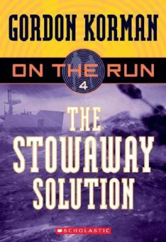The Stowaway Solution (On the Run, Book 4 ) - Paperback By Korman, Gordon - GOOD - image 2