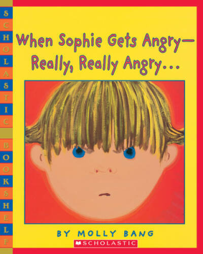 When Sophie Gets Angry--Really, Really Angry (Scholastic Bookshelf) - GOOD