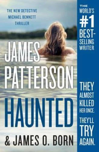 Haunted (Michael Bennett) - Paperback By Patterson, James - GOOD - image 2