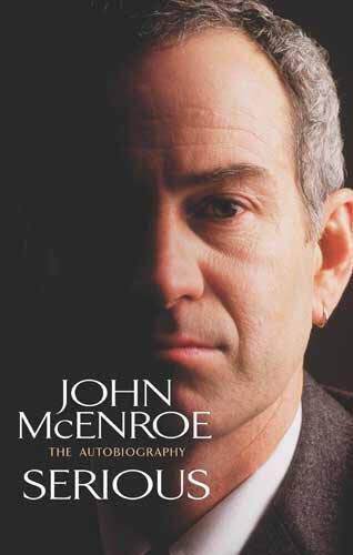 Serious - Hardcover By McEnroe, John - VERY GOOD