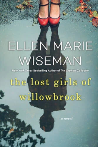 The Lost Girls of Willowbrook - Paperback By Wiseman, Ellen Marie - VERY GOOD - image 2