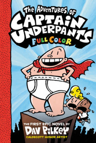 The Adventures of Captain Underpants: Color Edition (Captain Un - VERY GOOD