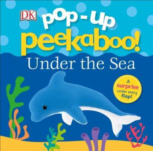 Pop-up Peekaboo: Under the Sea - Board book By DK - VERY GOOD