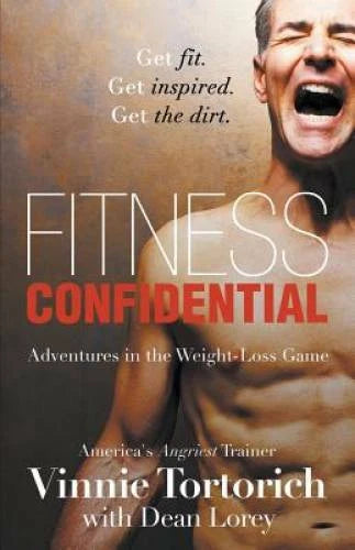 Fitness Confidential - Paperback By Tortorich, Vinnie - VERY GOOD - image 2