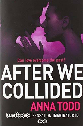 After We Collided (The After Series) - Paperback By Todd, Anna - GOOD