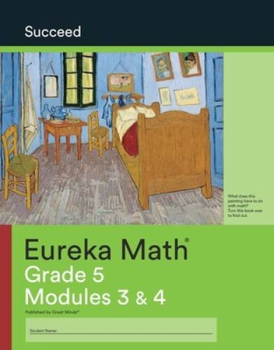 Eureka Math Succeed Grade 5 Modules 3 & 4 - Unknown Binding - VERY GOOD