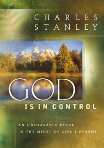 God is in Control - Hardcover By Stanley, Charles - GOOD