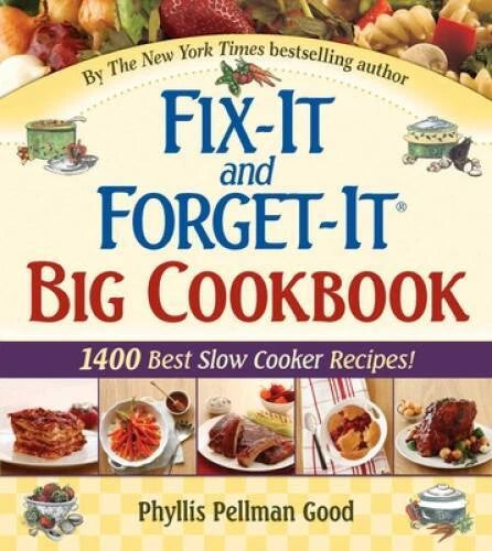 Fix-It and Forget-It Big Cookbook: 1400 Best Slow Cooker Recipes - VERY GOOD - image 2