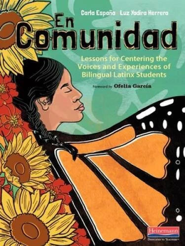 En Comunidad: Lessons for Centering the Voices and Experiences of Bilingu - GOOD