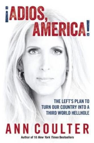 Adios, America - Hardcover By Coulter, Ann - GOOD - image 2
