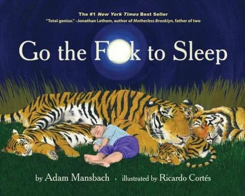 Go the F**k to Sleep - Hardcover By Adam Mansbach - GOOD - image 2
