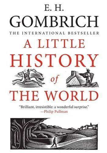 A Little History of the World (Little Histories) - Paperback - VERY GOOD
