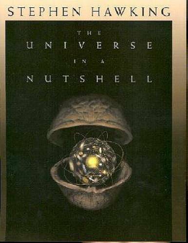 The Universe in a Nutshell - Hardcover By Stephen William Hawking - VERY GOOD