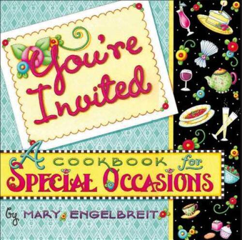 Youre Invited: A Cookbook for Special Occasions - Hardcover - VERY GOOD