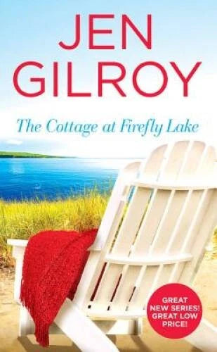The Cottage at Firefly Lake - Mass Market Paperback By Gilroy, Jen - VERY GOOD - image 2