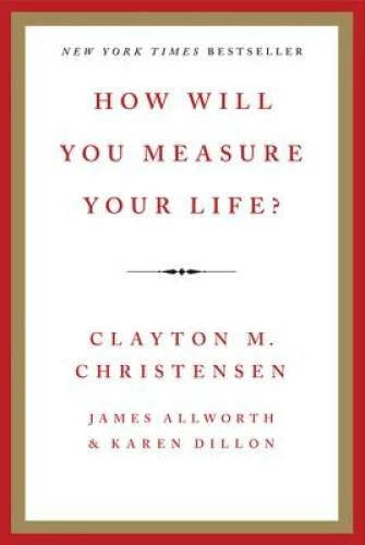 How Will You Measure Your Life? - Hardcover By Clayton M. Christensen - GOOD - image 2