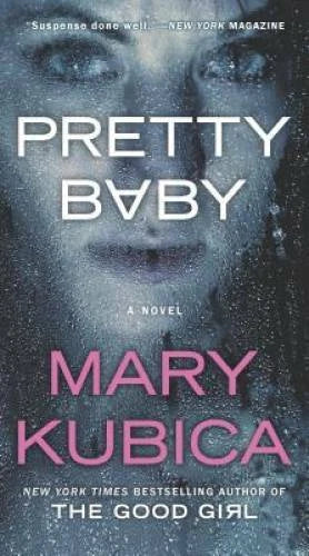 Pretty Baby - Mass Market Paperback By Kubica, Mary - GOOD - image 2