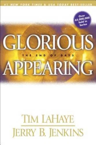 Glorious Appearing: The End of Days (Left Behind) - Paperback - GOOD - image 2