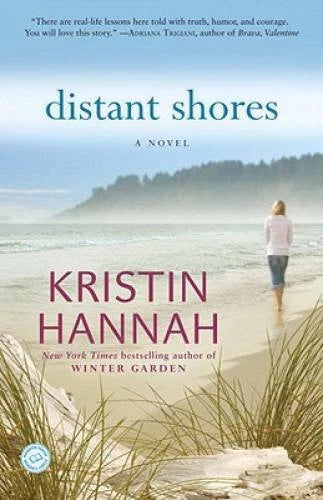 Distant Shores: A Novel - Paperback By Hannah, Kristin - VERY GOOD - image 2