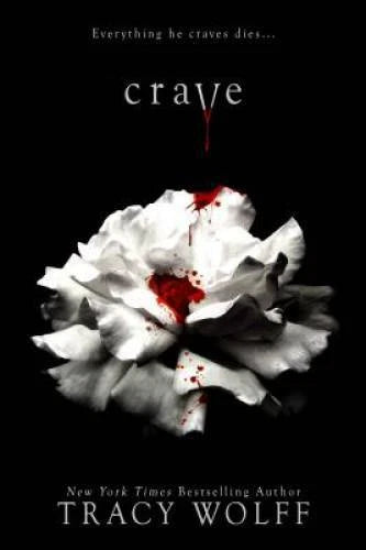 Crave - Hardcover By Wolff, Tracy - VERY GOOD - image 2