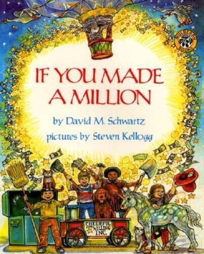 If You Made a Million - Paperback By Schwartz, David M. - GOOD