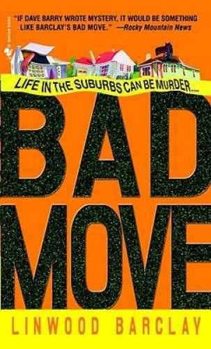 Bad Move (Zack Walker) - Mass Market Paperback By Barclay, Linwood - GOOD