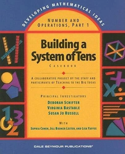 Building a System of Tens: Casebook (Developing Mathematical Ideas) - VERY GOOD