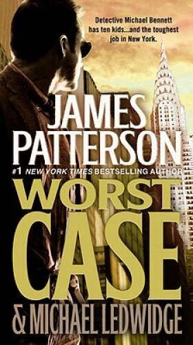 Worst Case (Michael Bennett) - Mass Market Paperback By Patterson, James - GOOD - image 2
