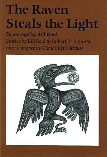 The Raven Steals the Light - Paperback By Bill Reid - GOOD