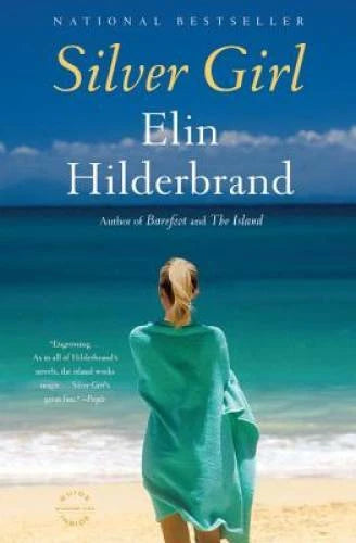 Silver Girl: A Novel - Paperback By Hilderbrand, Elin - GOOD - image 2