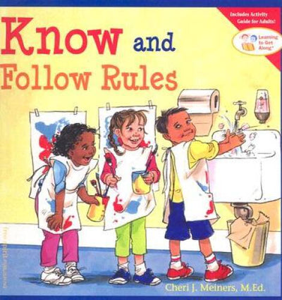 Know and Follow Rules - Paperback By Meiners M.Ed., Cheri J. - VERY GOOD