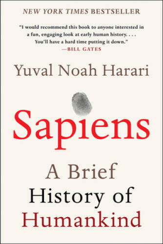 Sapiens: A Brief History of Humankind - Paperback By Harari, Yuval Noah - GOOD