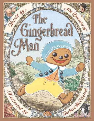 The Gingerbread Man - Hardcover By Jim Aylesworth - VERY GOOD