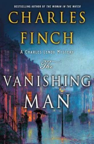 The Vanishing Man: A Prequel to the Charles Lenox Series (Charles Lenox M - GOOD