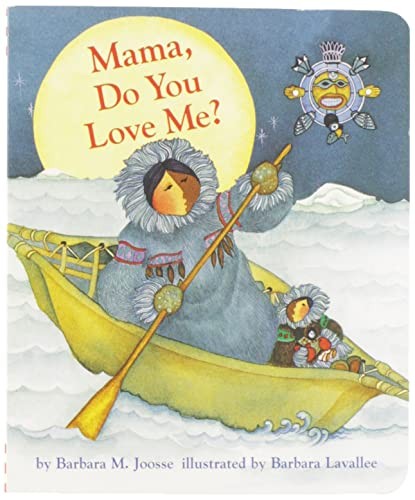 Mama, Do You Love Me? - Board book By Joosse, Barbara M. - GOOD