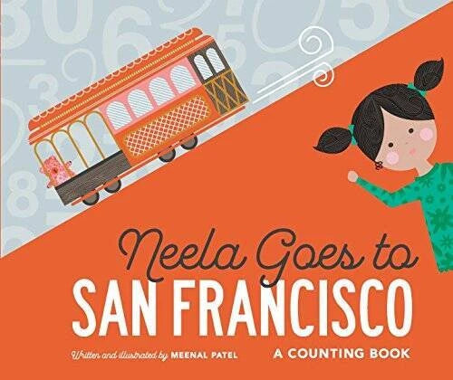 Neela Goes to San Francisco - Unknown Binding By Meenal Patel - VERY GOOD
