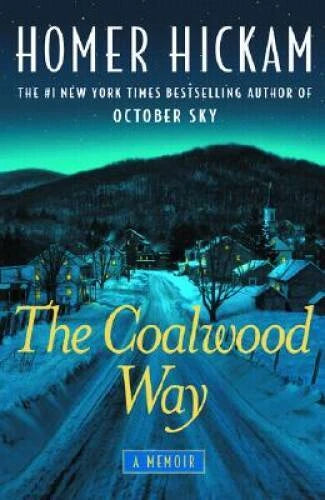 The Coalwood Way (The Coalwood Series #2) - Hardcover - VERY GOOD - image 2