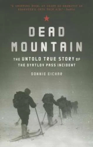 Dead Mountain: The Untold True Story of the Dyatlov Pass Incident - GOOD - image 2