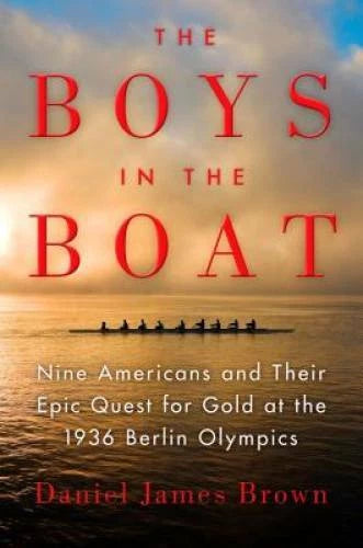 The Boys in the Boat: Nine Americans and Their Epic Quest for Gold a - VERY GOOD - image 2
